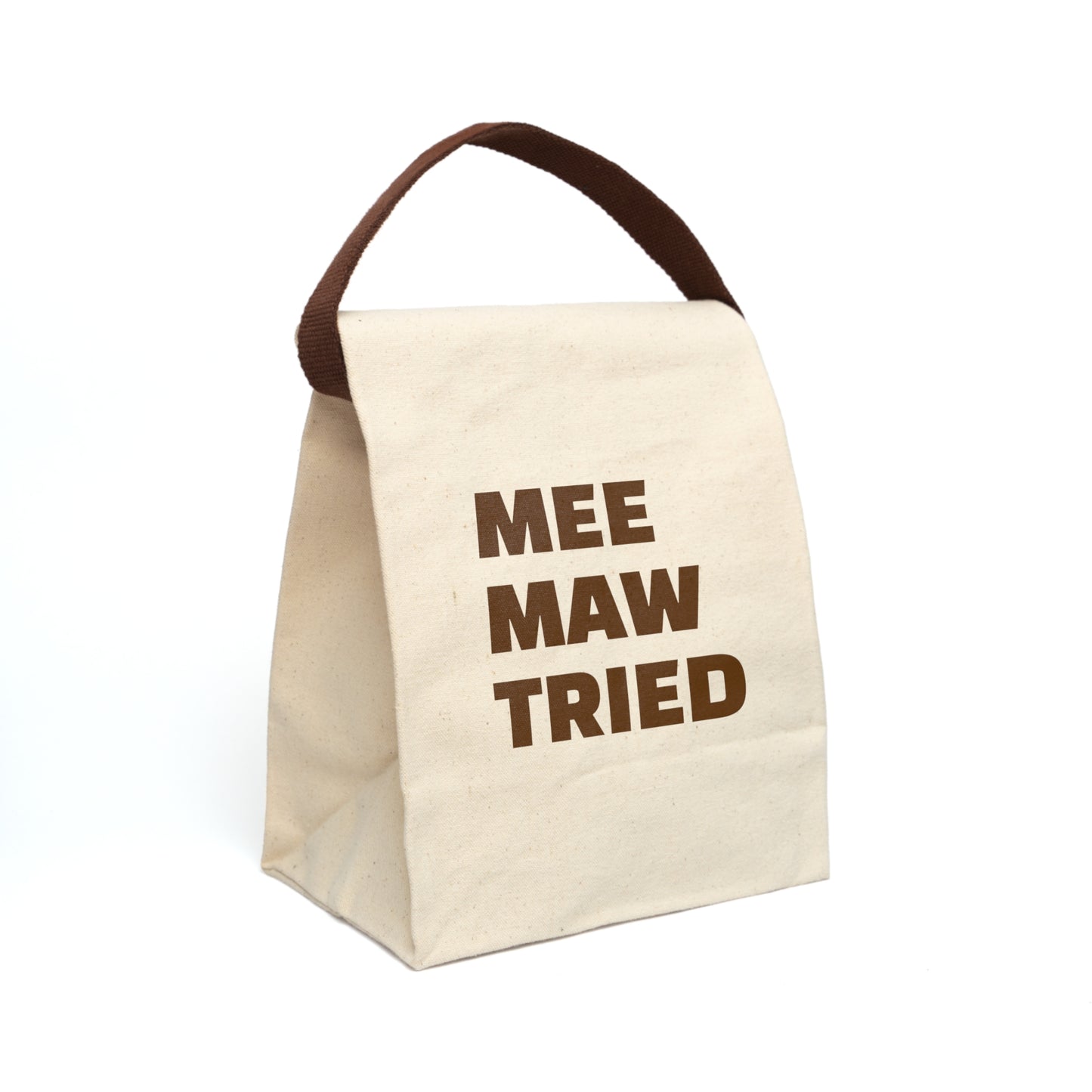 Mee Maw Tried Canvas Lunch Bag With Strap