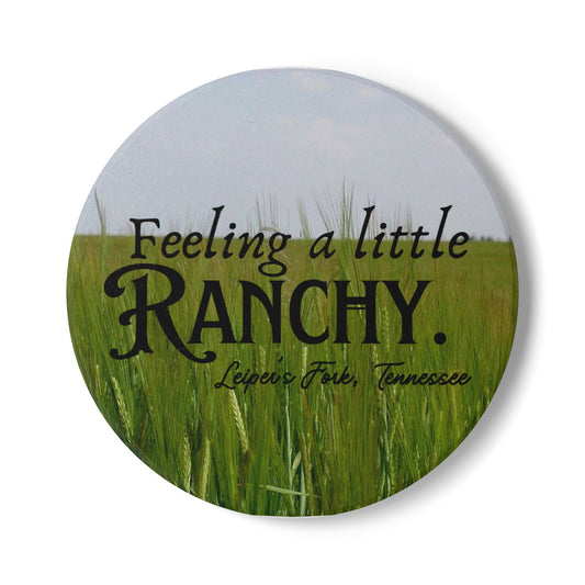 Feelin' A Little Ranchy Ceramic Coaster