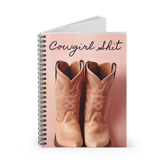 Cowgirl Shit Spiral Notebook