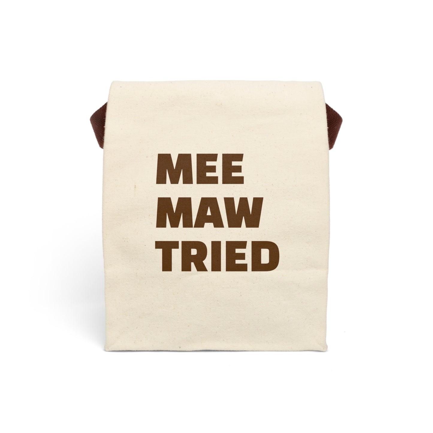 Mee Maw Tried Canvas Lunch Bag With Strap