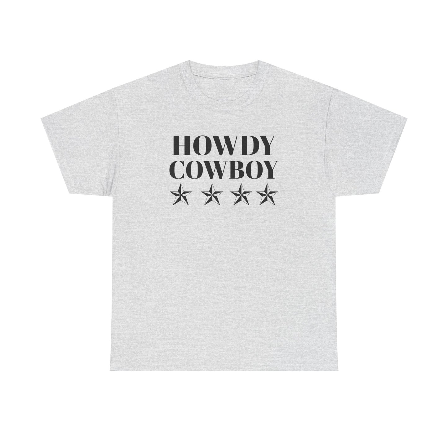 Howdy Cowboy Heavy Cotton T-Shirt